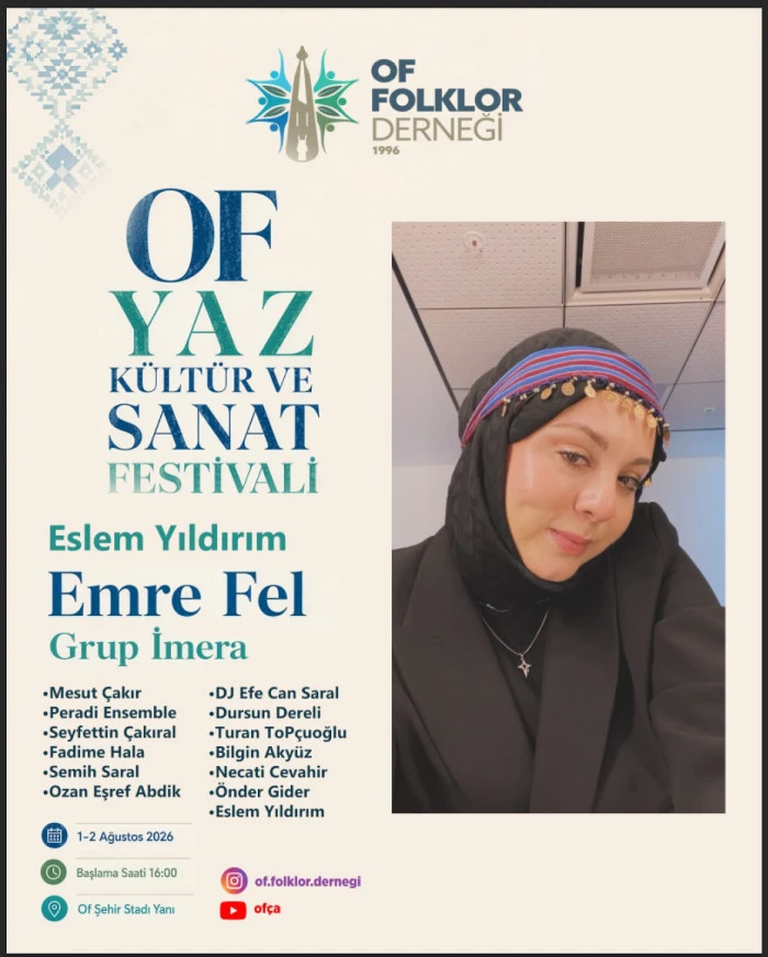 Of Yaz K&uuml;lt&uuml;r ve Sanat Festivali 1-2 Ağustos'ta Başlıyor