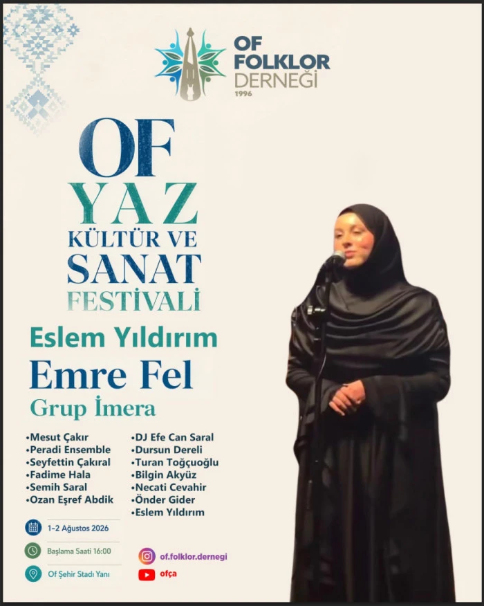 Of'ta iki g&uuml;n s&uuml;recek festival heyecanı başlıyor!