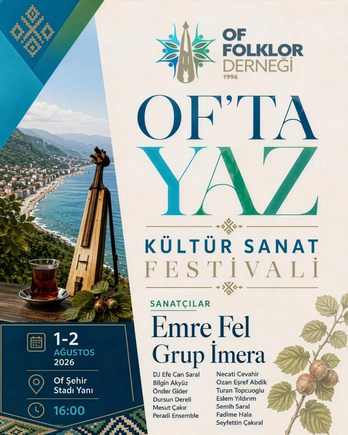 Of'ta iki g&uuml;n s&uuml;recek festival heyecanı başlıyor!