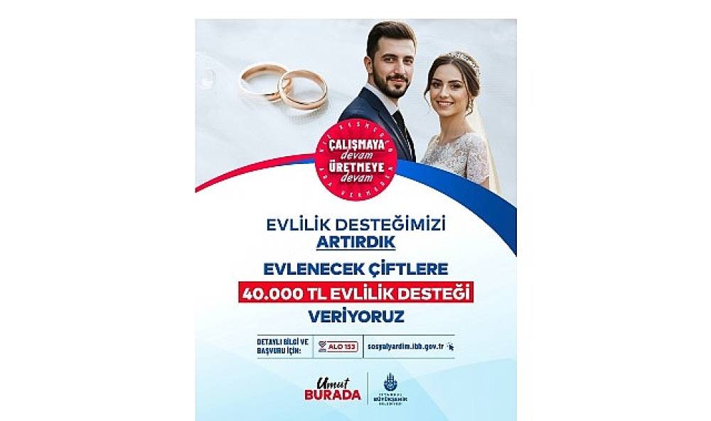 İBB Evlilik Desteğini 40 Bin TL'ye &Ccedil;ıkarttı