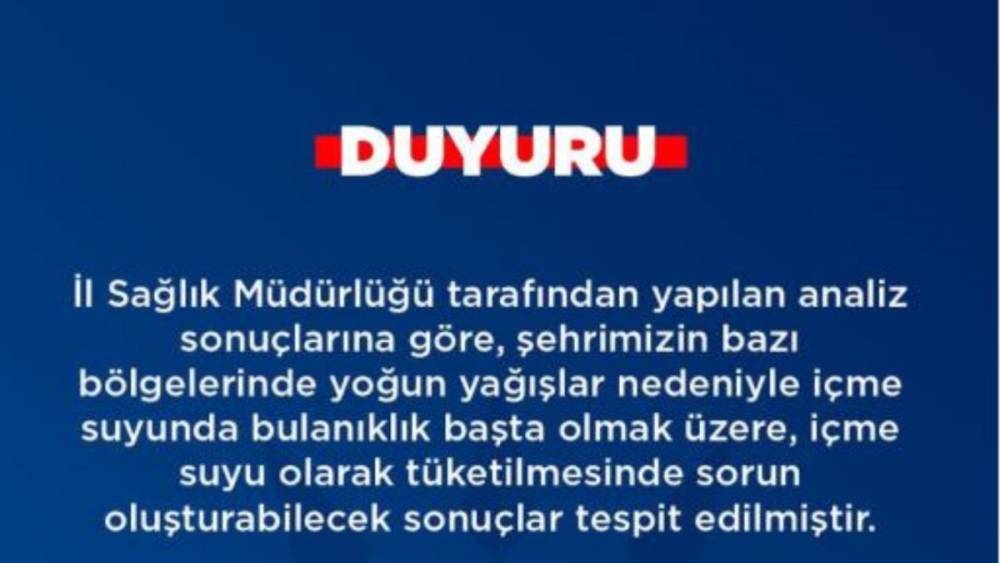 Adıyaman Belediyesi’nden vatandaşlara içme suyu uyarısı: İkinci duyuruya kadar içmeyin!