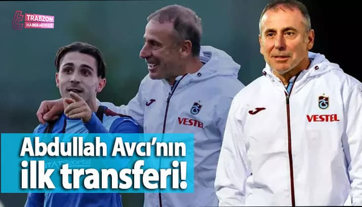 Abdullah Avcı’nın ilk transferi! 