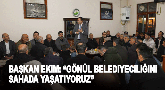 Ak&ccedil;aabat Belediye Başkanı Osman Nuri Ekim, Ramazan Buluşmalarında Vatandaşlarla Bir Araya Geliyor