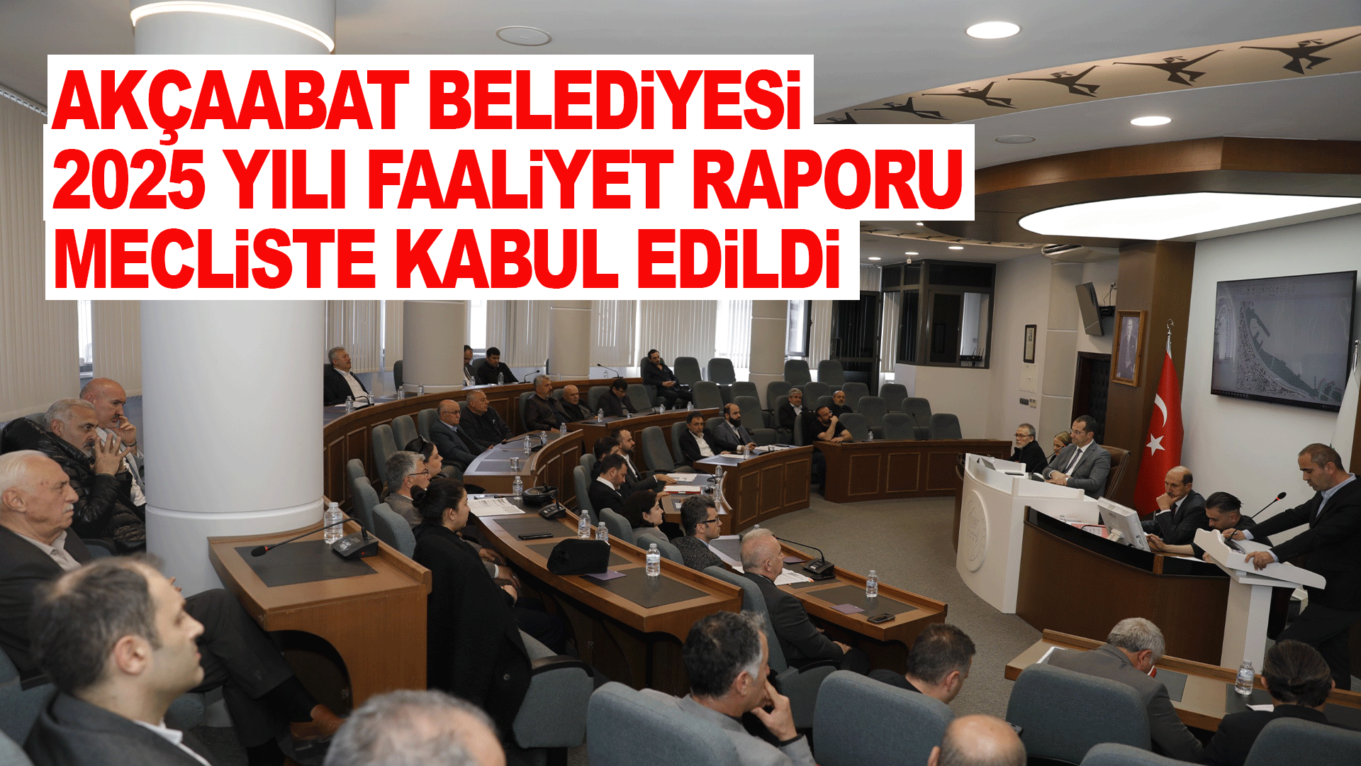 Ak&ccedil;aabat Belediyesi&rsquo;nin 2025 yılı faaliyet raporu mecliste oy birliğiyle kabul edildi