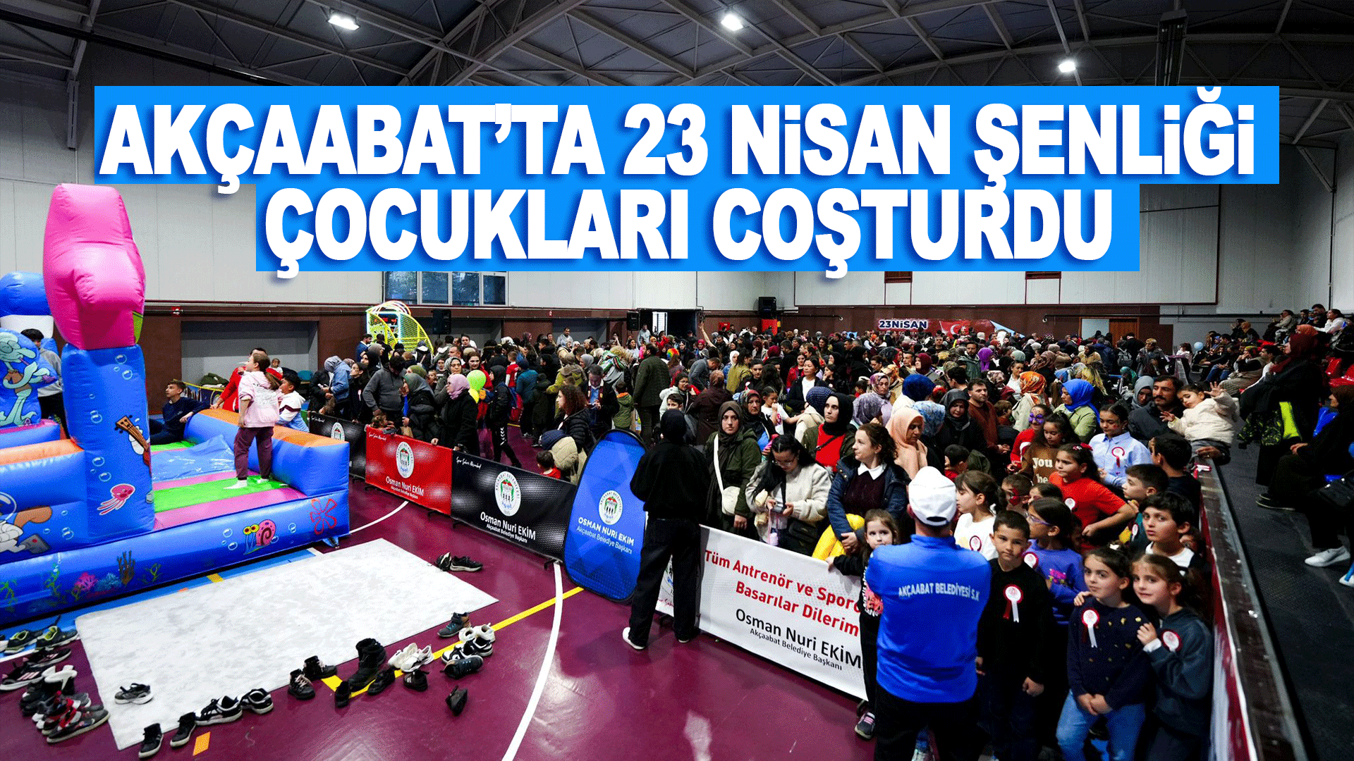 Ak&ccedil;aabat Belediyesi&rsquo;nin 23 Nisan Şenliği &Ccedil;ocuklara Unutulmaz Bir Bayram Coşkusu Yaşattı