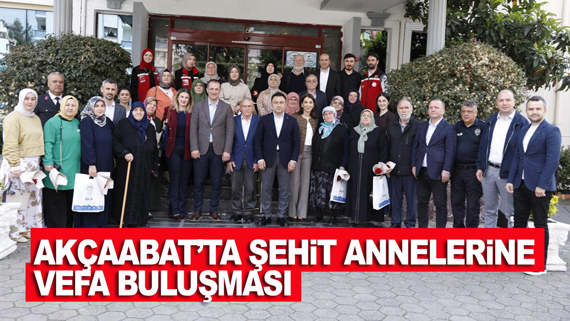 Ak&ccedil;aabat&rsquo;ta şehit anneleri Anneler G&uuml;n&uuml; programında bir araya geldi