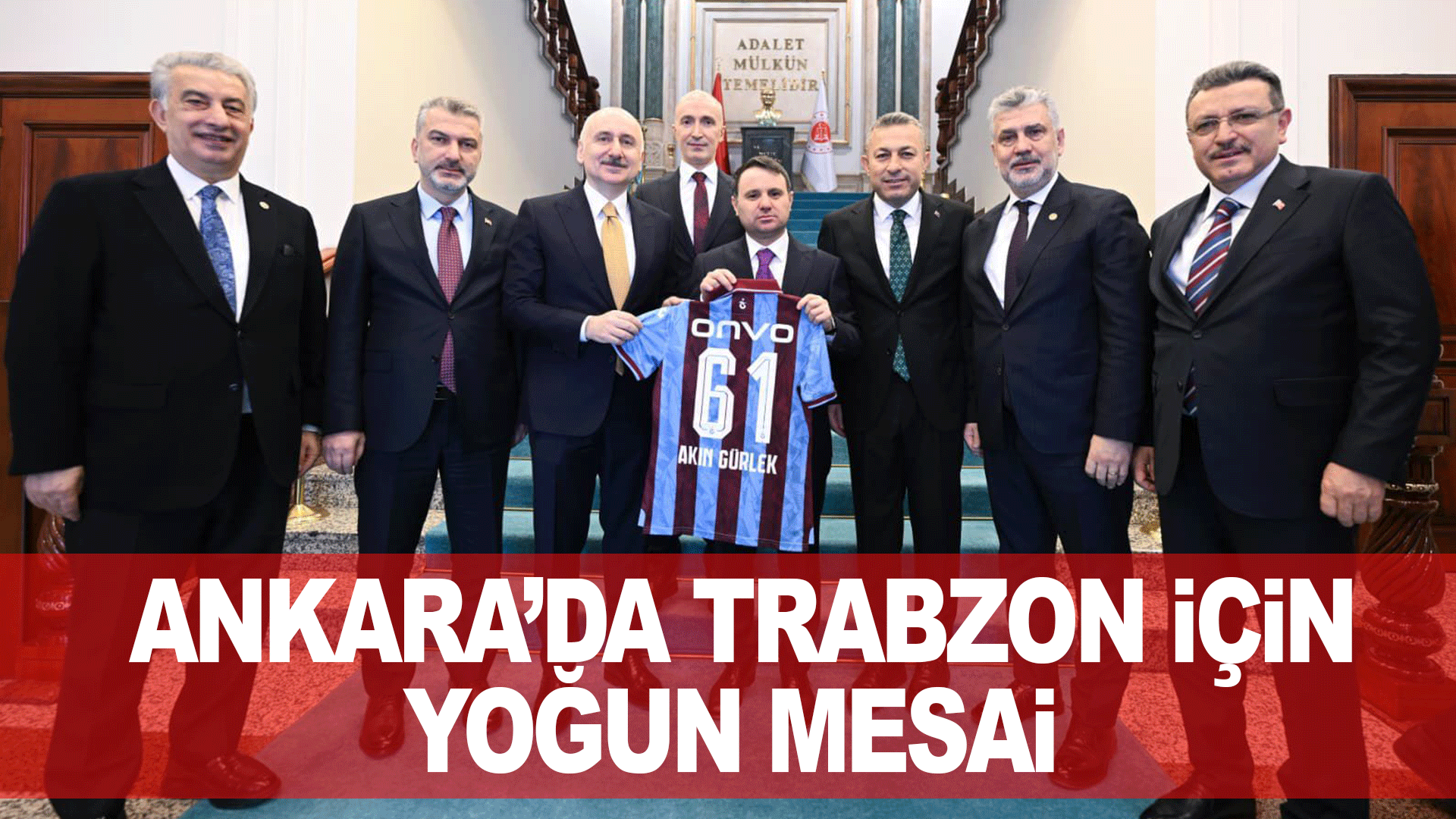 Ankara&rsquo;da Trabzon i&ccedil;in yoğun temaslar ger&ccedil;ekleştirildi