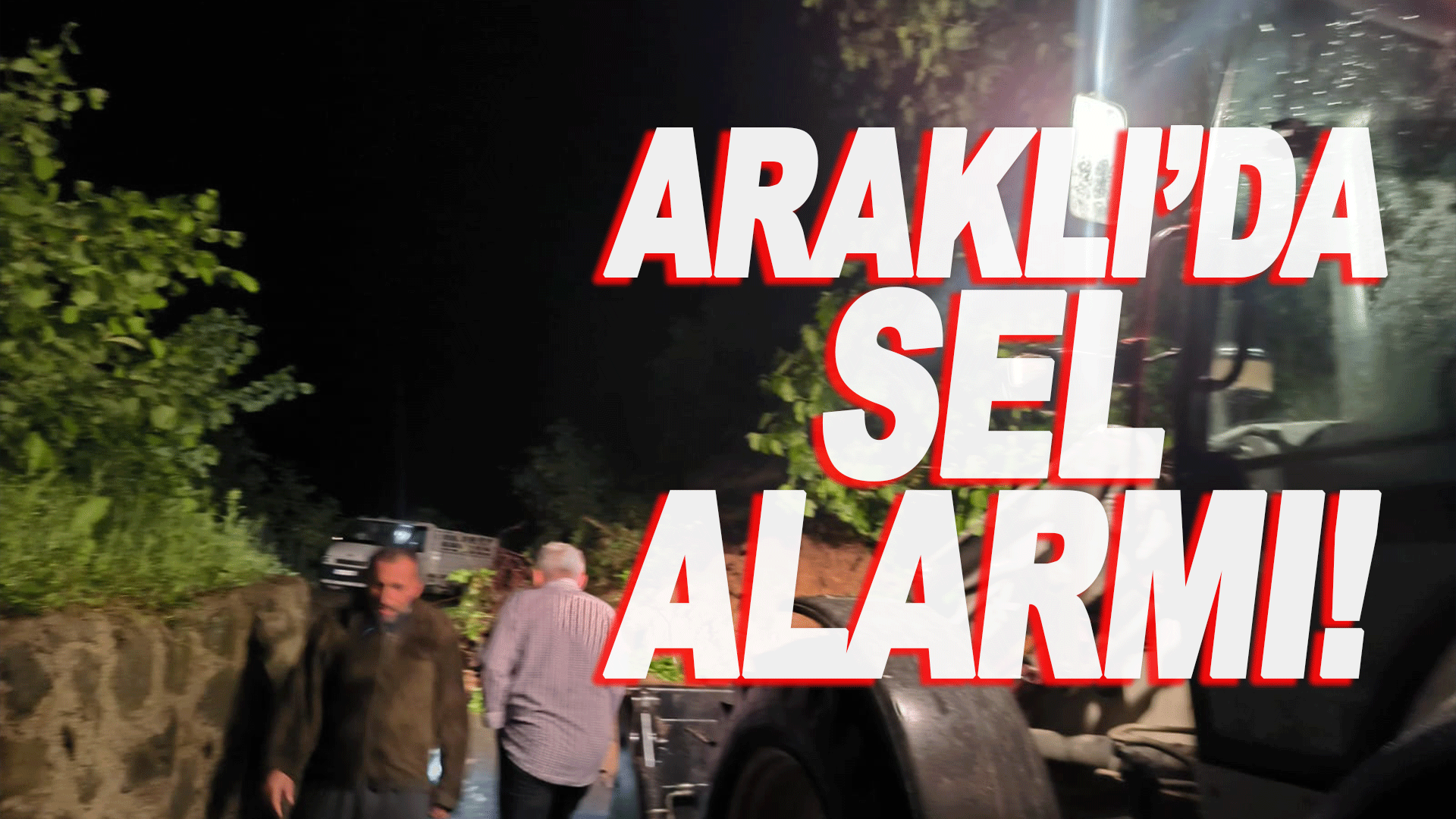 Araklı&rsquo;da sel alarmı: Mahsur kalan vatandaşlar kurtarıldı
