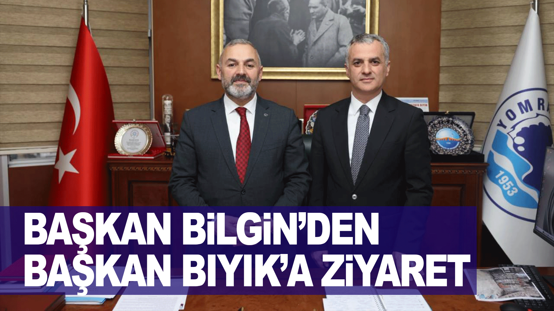 Arsin Belediye Başkanı Hamza Bilgin&rsquo;den Yomra Belediye Başkanı Mustafa Bıyık&rsquo;a ziyaret