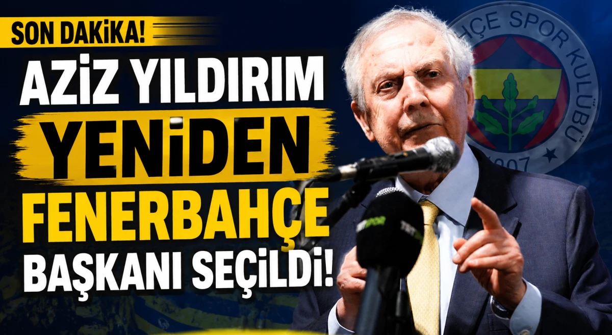 Aziz Yıldırım yeniden Fenerbah&ccedil;e başkanı se&ccedil;ildi.