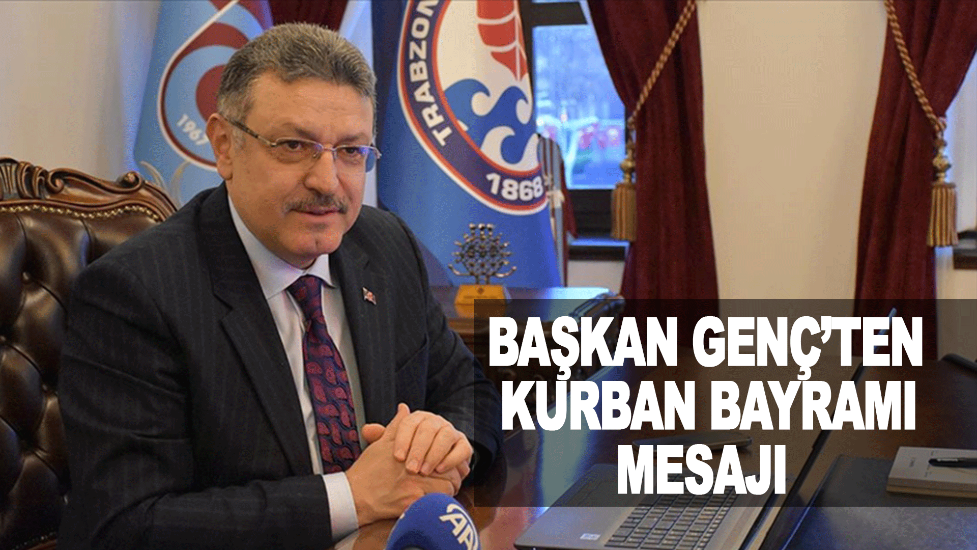 Başkan Gen&ccedil;&rsquo;ten Kurban Bayramı&rsquo;nda birlik ve kardeşlik mesajı