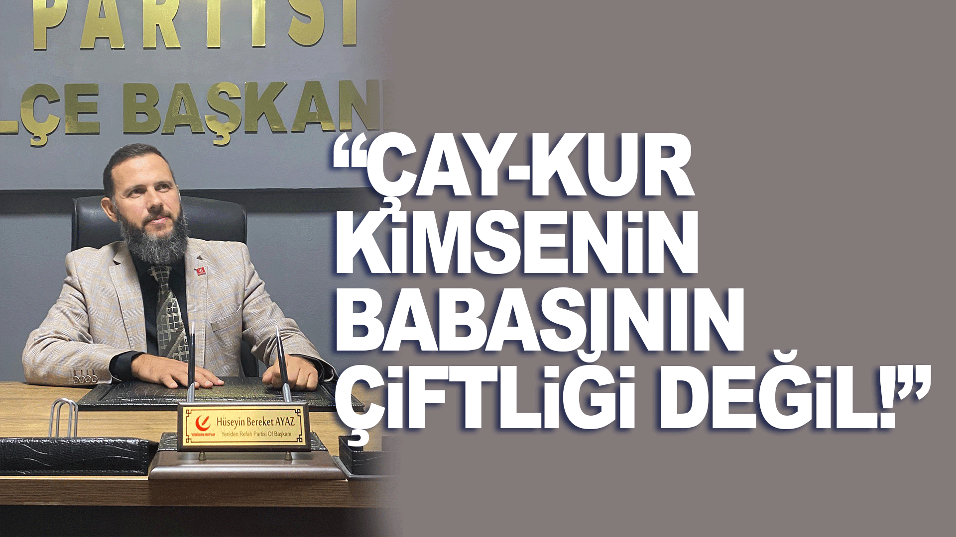 H&uuml;seyin Bereket Ayaz&rsquo;dan &Ccedil;AYKUR&rsquo;a sert tepki