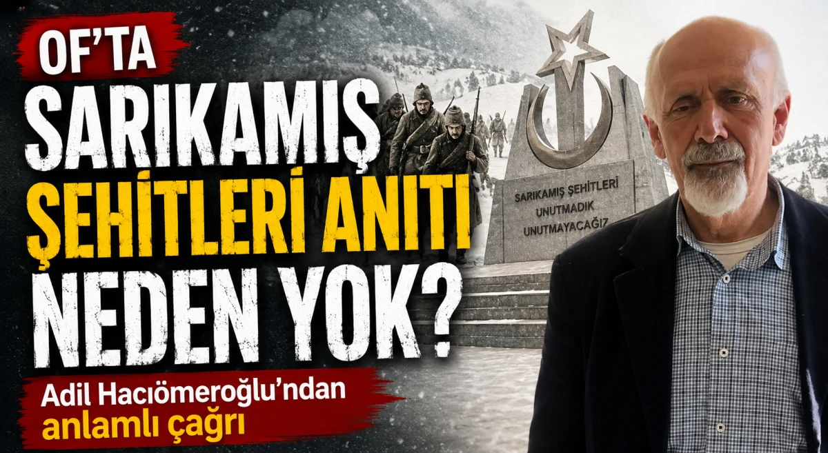 Eğitimci-yazar Hacı&ouml;meroğlu: "Sarıkamış'ta y&uuml;zlerce Oflu şehit d&uuml;şt&uuml;"