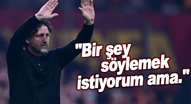 Fatih Tekke: “Bir Şey Söylemek İstiyorum Ama!”