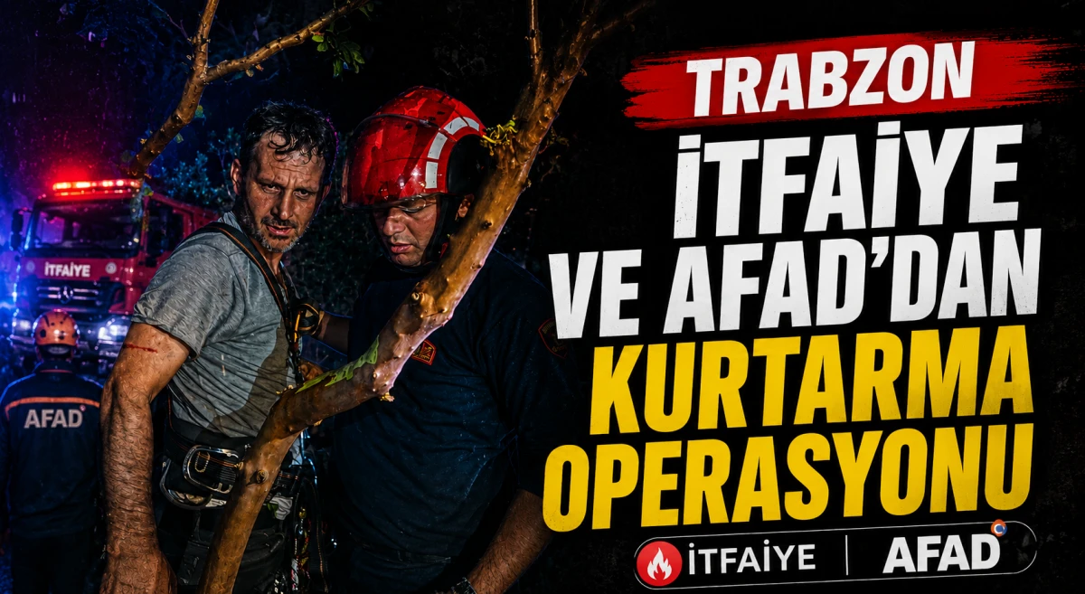 İtfaiye ve AFAD ekipleri sarp yama&ccedil;ta mahsur kalan vatandaşı kurtardı