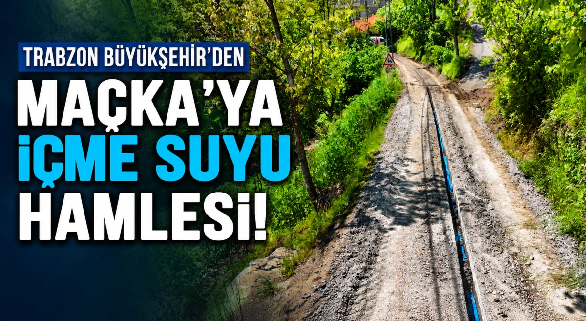 Maçka'nın yıllardır beklediği içme suyu projesinde çalışmala