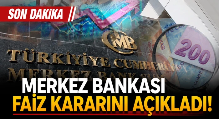 Merkez Bankası faiz kararını açıkladı!