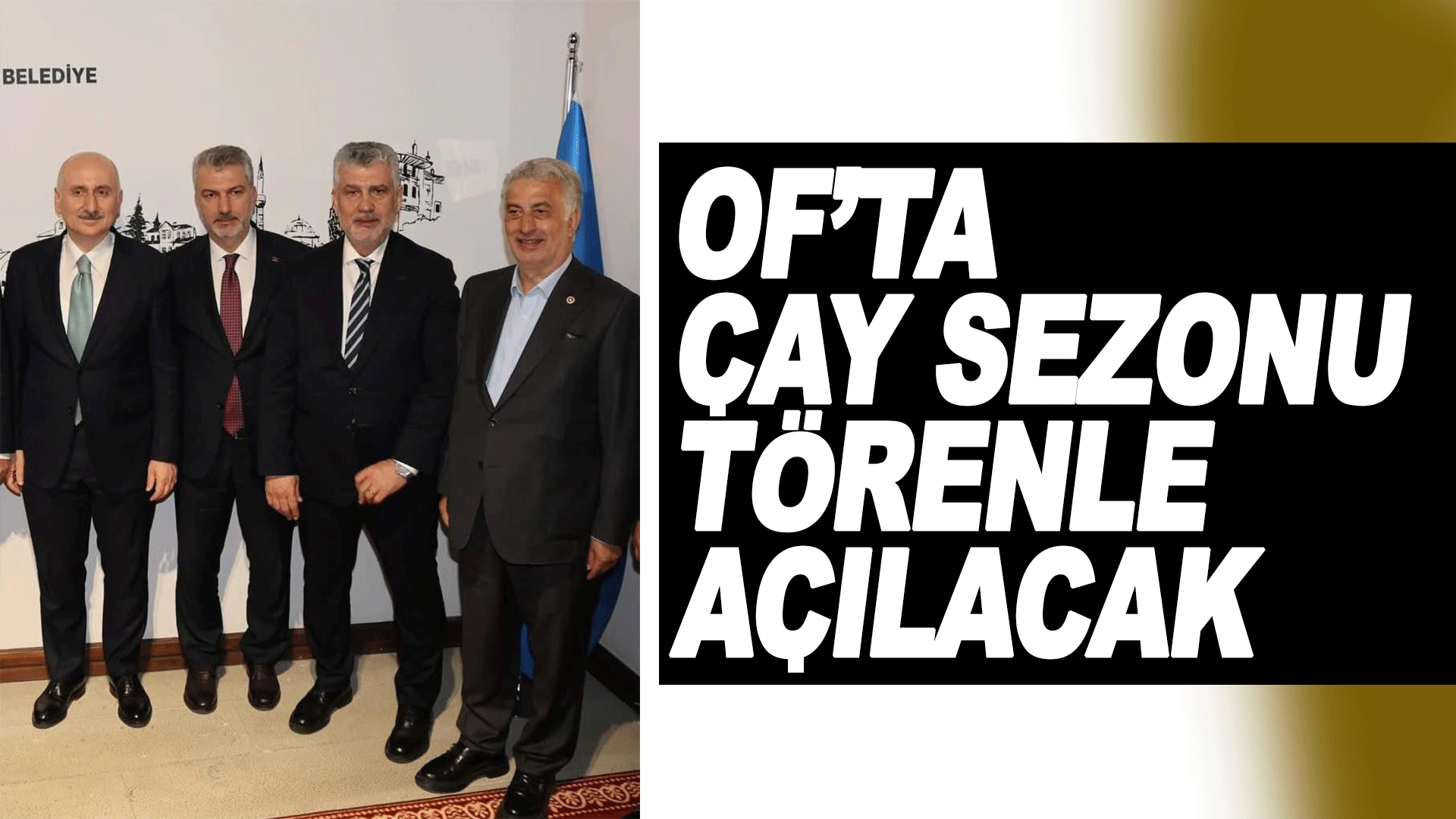 Of&rsquo;ta 2026 yaş &ccedil;ay sezonu t&ouml;renle başlayacak