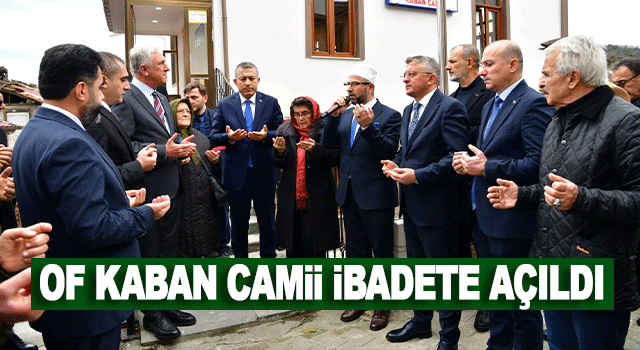 Of&rsquo;ta Restorasyonu Tamamlanan Kaban Camii Cuma Namazıyla Yeniden İbadete A&ccedil;ıldı