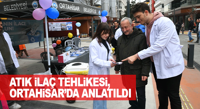 Ortahisar Belediyesi atık ila&ccedil;ların &ccedil;evreye verdiği zararları vatandaşlara anlattı