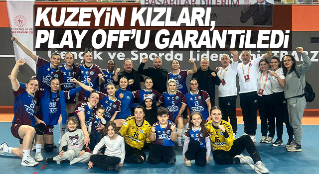 Ortahisar Belediyespor Kadın Hentbol Takımı Play-Off biletini sezon bitmeden aldı