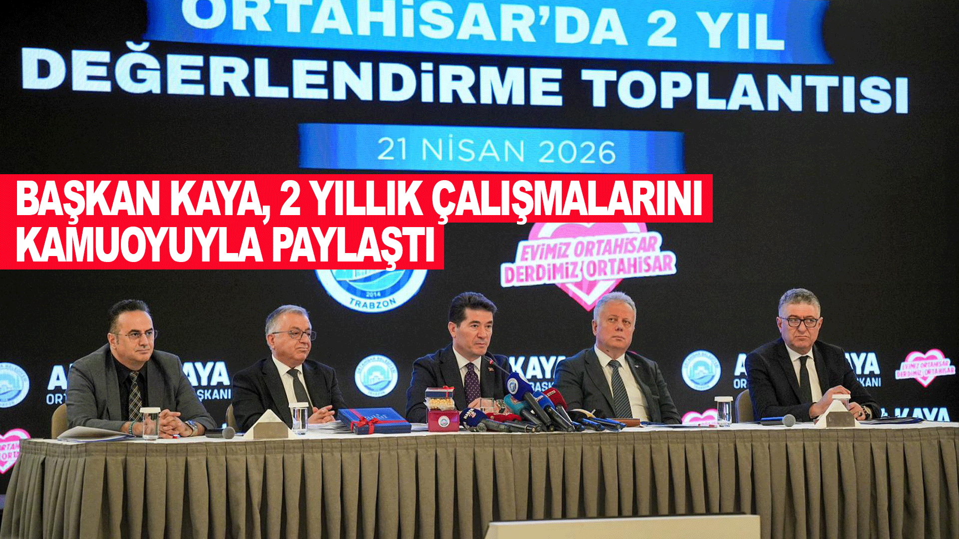 Ortahisar’da 2 Yıllık Hizmet Dönemi: Başkan Ahmet Kaya Projeleri ve Hedefleri Anlattı