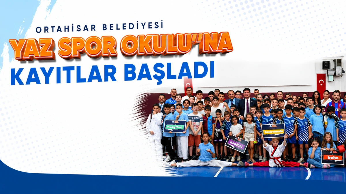 Ortahisar'da çocuklara spor dolu yaz müjdesi