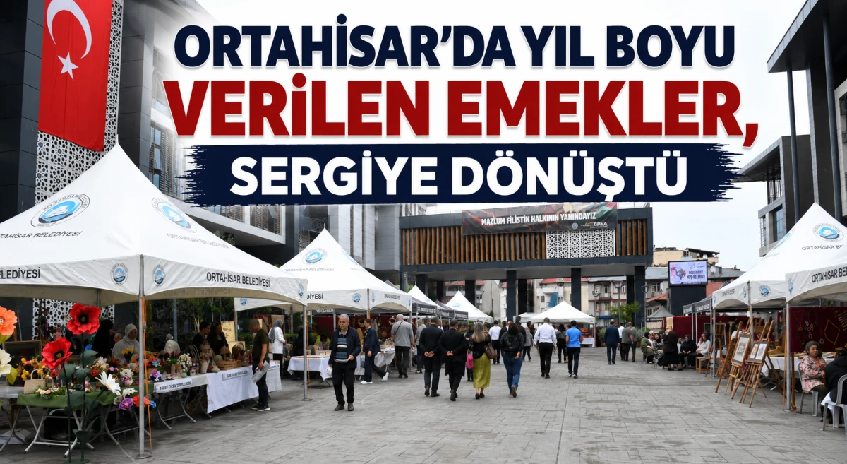 Ortahisar&rsquo;da el emeği g&ouml;z nuru eserler g&ouml;r&uuml;c&uuml;ye &ccedil;ıktı