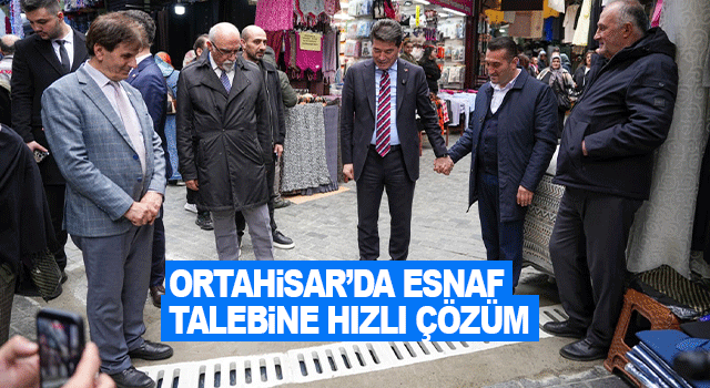 Ortahisar&rsquo;da esnafın talebi hızlı