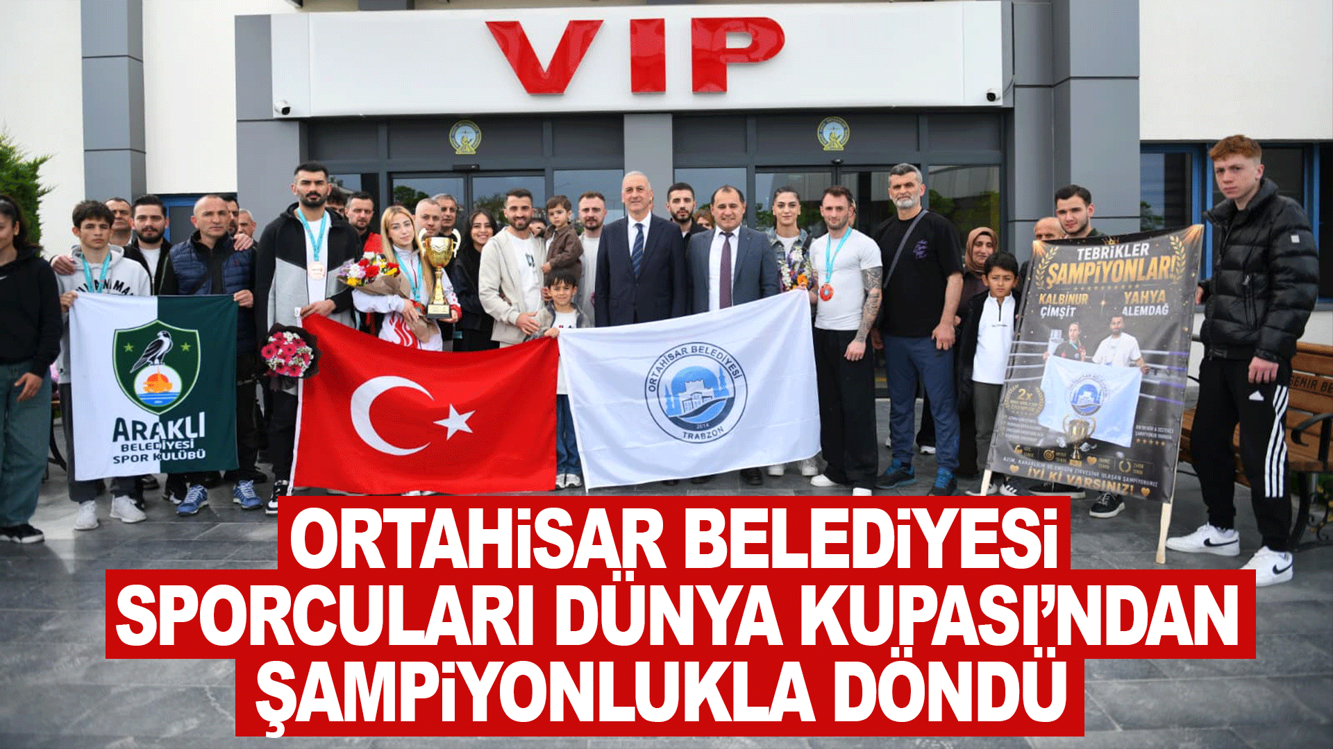 Ortahisar&rsquo;ın sporcuları d&uuml;nya kupasında zirveye &ccedil;ıktı