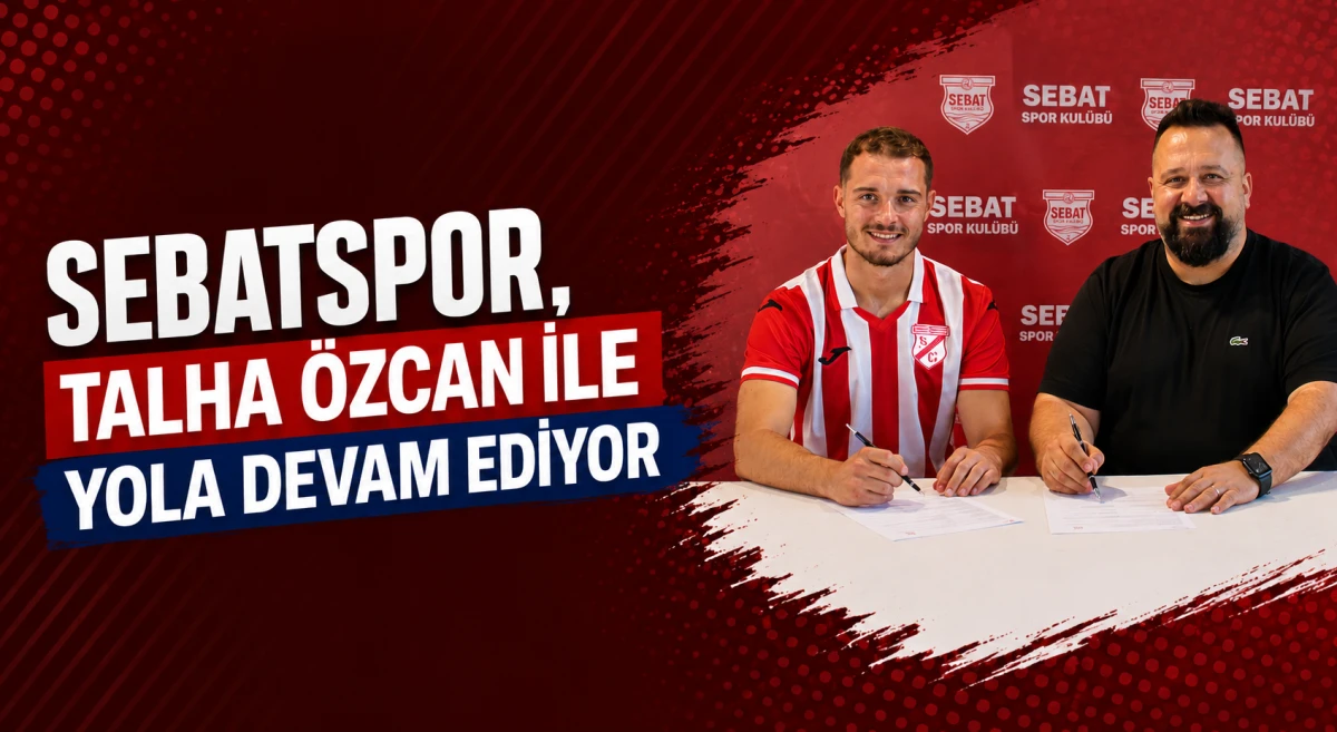 Sebatspor'da İ&ccedil; Transfer Hamlesi! Talha &Ouml;zcan ile 1 Yıllık Yeni S&ouml;zleşme