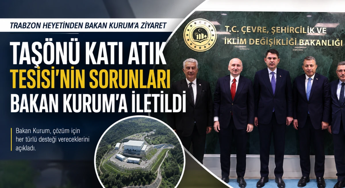 Taş&ouml;n&uuml; Katı Atık Tesisi i&ccedil;in Ankara'dan &ccedil;&ouml;z&uuml;m desteği geldi