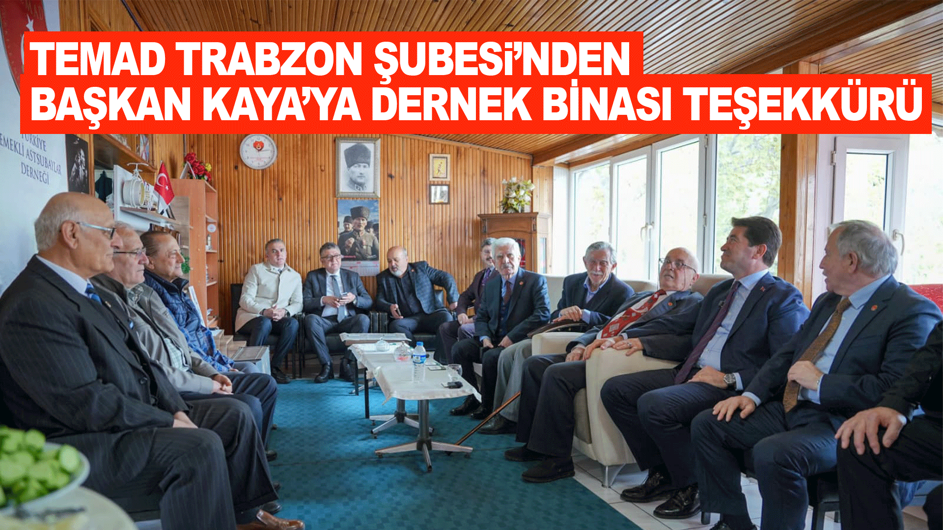 TEMAD Trabzon Şubesi&rsquo;nden Başkan Ahmet Kaya&rsquo;ya tahsis edilen dernek binası i&ccedil;in teşekk&uuml;r