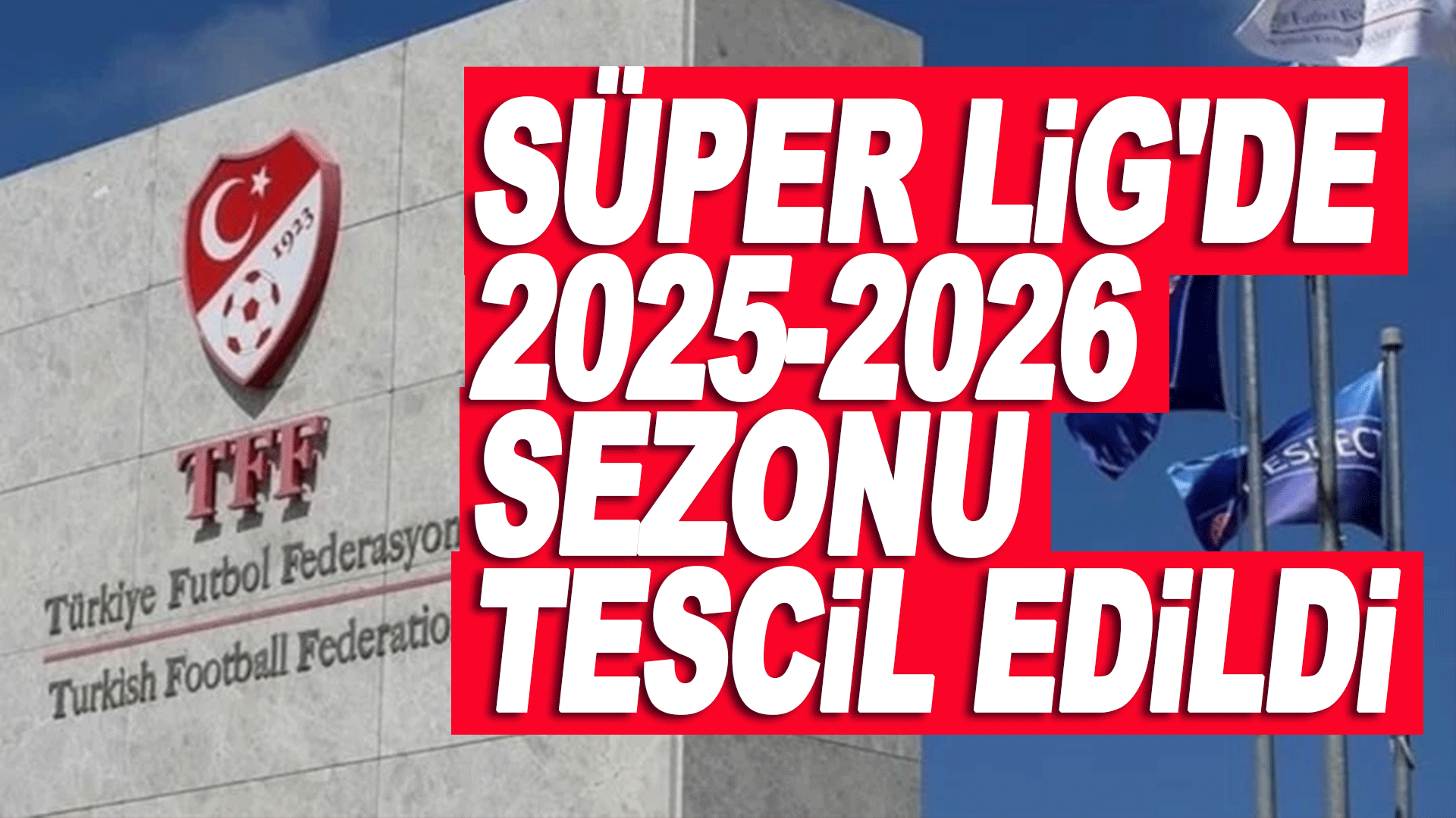 TFF, S&uuml;per Lig ve alt liglerin tescil kararını a&ccedil;ıkladı