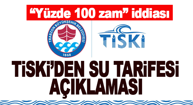 Trabzon B&uuml;y&uuml;kşehir Belediyesi su tarifeleriyle ilgili kamuoyuna a&ccedil;ıklama yaptı