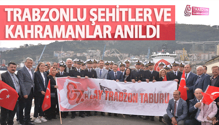 Trabzon Şehitler Ve Kahramanlar Diyarıdır