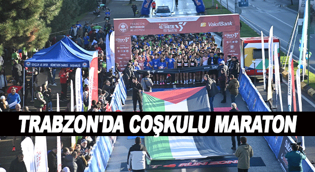 Trabzon&rsquo;da 46. Uluslararası Yarı Maraton b&uuml;y&uuml;k coşkuyla koşuldu