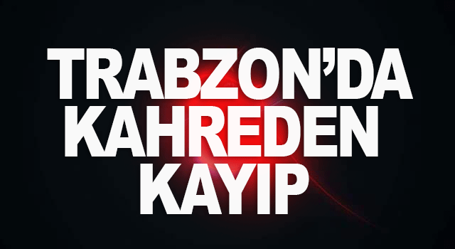 Trabzon'da Acı Olay