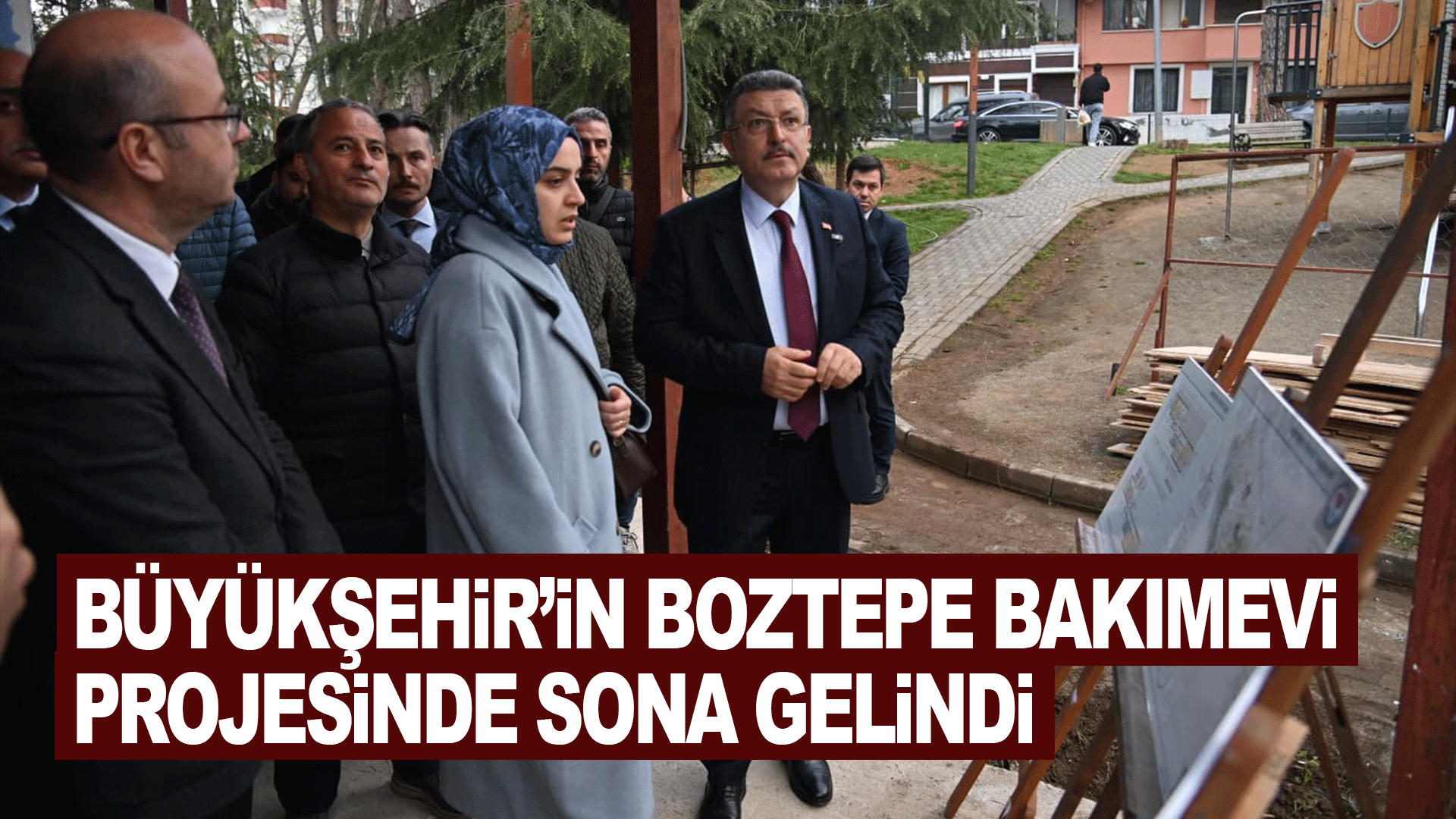 Trabzon&rsquo;da Boztepe G&uuml;nd&uuml;z Bakımevi Hizmete A&ccedil;ılmaya Hazırlanıyor