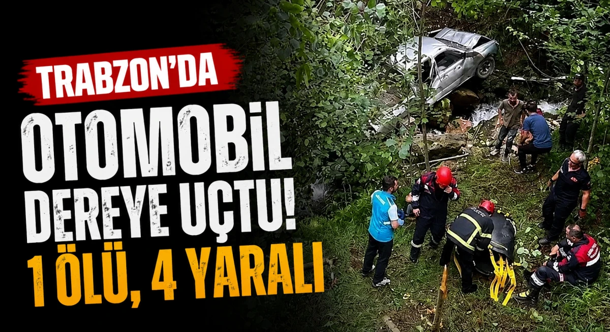 Trabzon'da Feci Kaza: 1 &ouml;l&uuml; 4 yaralı