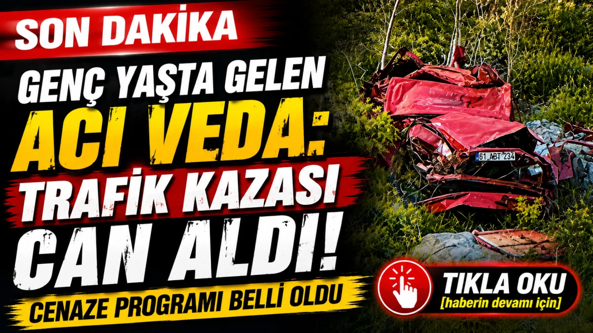 Trabzon'da gen&ccedil; yaşta acı &ouml;l&uuml;m: Trafik kazası can aldı