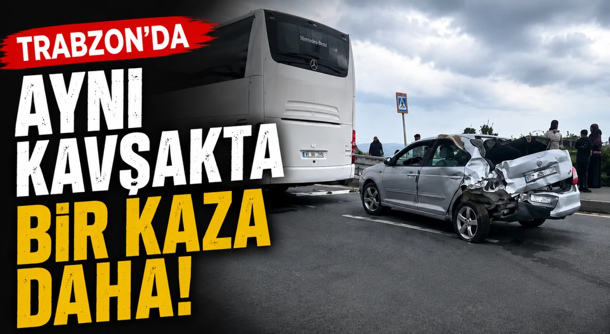 Trabzon'da korkutan kaza: Aynı kavşakta yine can pazarı yaşandı