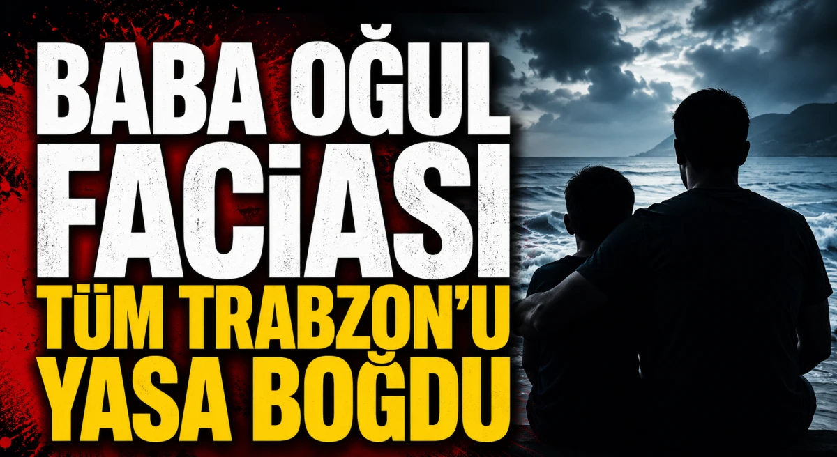 Trabzon'da y&uuml;rek yakan deniz faciasında acı haber geldi