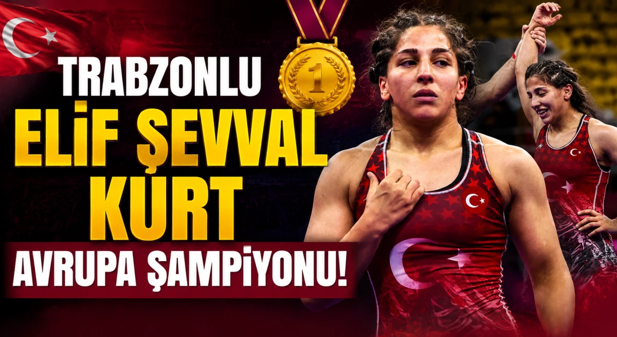 Trabzonlu Elif Şevval Kurt Avrupa Şampiyonu Oldu!