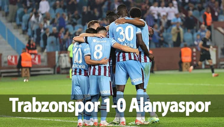 Trabzonspor 1-0 Alanyaspor.