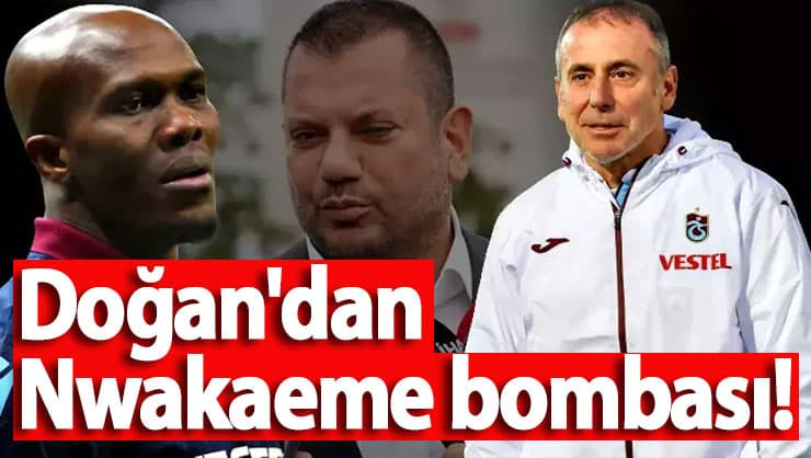 Trabzonspor Başkanı Ertuğrul Doğan'dan Anthony Nwakaeme cevabı!