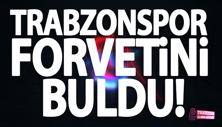 Trabzonspor forvetini buldu