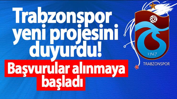 Trabzonspor yeni projesini duyurdu!