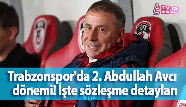 Trabzonspor'da 2. Abdullah Avcı dönemi! 