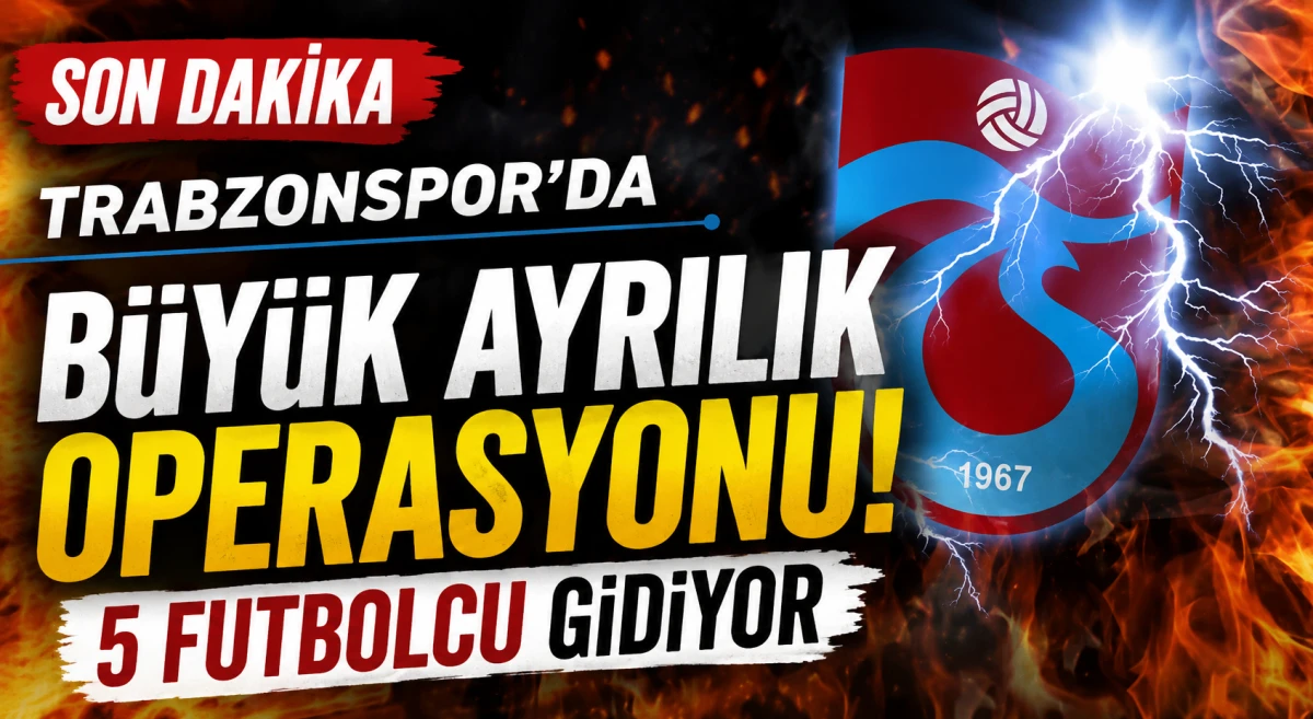 Trabzonspor'da 5 futbolcu i&ccedil;in kritik transfer kararı alındı